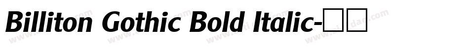 Billiton Gothic Bold Italic字体转换